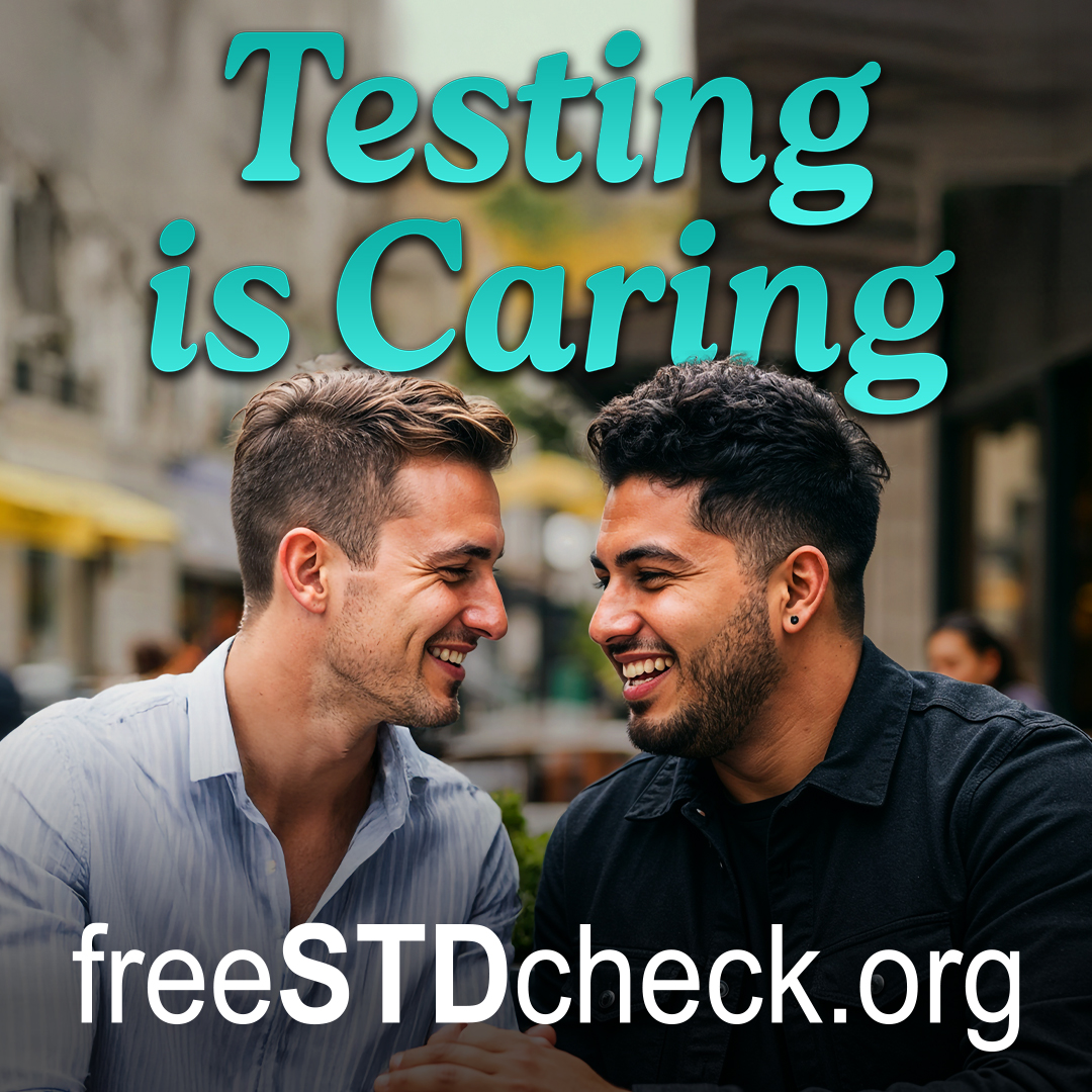 Two men smile warmly at each other while holding hands at an outdoor café, with the words “Testing is Caring” and freeSTDcheck.org above them.